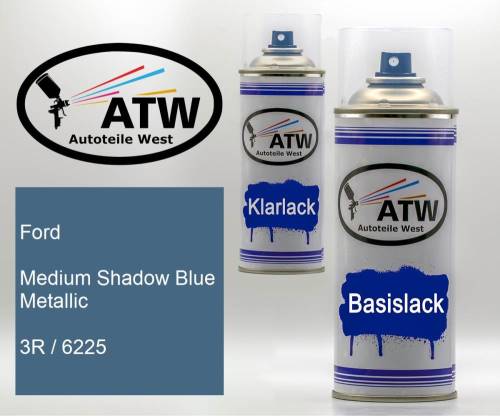 Ford, Medium Shadow Blue Metallic, 3R / 6225: 400ml Sprühdose + 400ml Klarlack - Set, von ATW Autoteile West.